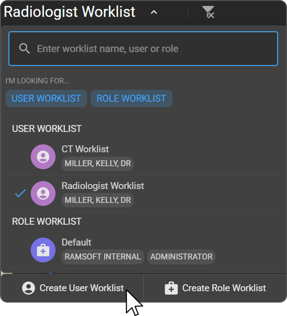 The Create User Worklist and Create Role Worklist buttons at the bottom of the Worklist Selector.